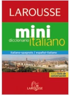 DICCIONARIO MINI ESPANOL - ITALIANO / ITALIANO - SPAGNOLO