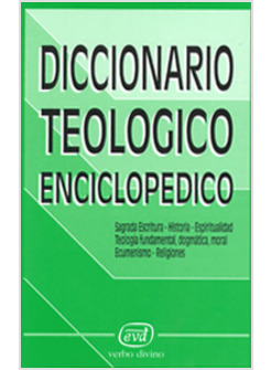DICCIONARIO TEOLOGICO ENCICLOPEDICO