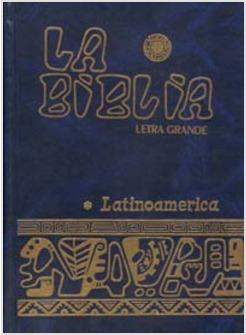 LA BIBLIA. LATINOAMERICA. LETRA GRANDE. CARTONE