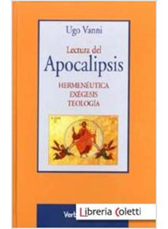 LECTURA DEL APOCALIPSIS HERMENEUTICA EXEGESIS TEOLOGIA