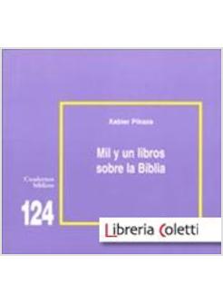 MIL Y UN LIBROS SOBRE LA BIBLIA