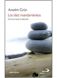 LOS DIEZ MANDAMIENTOS. CAMINO HACIA LA LIBERTAD