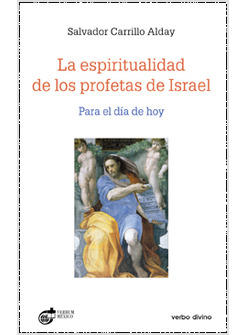LA ESPIRITUALIDAD DE LOS PROFETAS DE ISRAEL