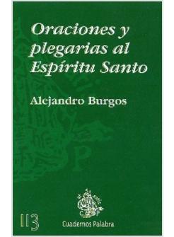 ORACIONES Y PLEGARIAS AL ESPIRITU SANTO