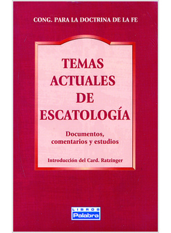 TEMAS ACTUALES DE ESCATOLOGIA
