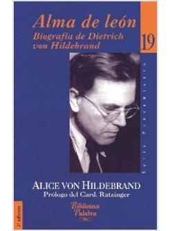 ALMA DE LEON. BIOGRAFIA DE DIETRICH VON HILDEBRAND