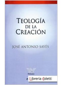 TEOLOGIA DE LA CREACION