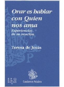 ORAR ES HABLAR CON QUIEN NOS AMA