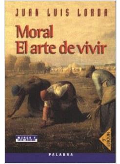 MORAL EL ARTE DE VIVIR