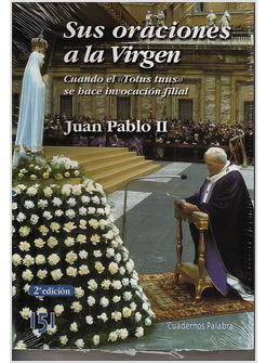 SUS ORACIONES A LA VIRGEN