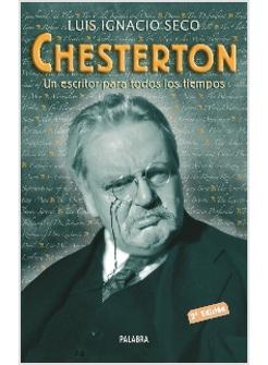 CHESTERTON UN ESCRITOR PARA TODOS LOS TIEMPOS