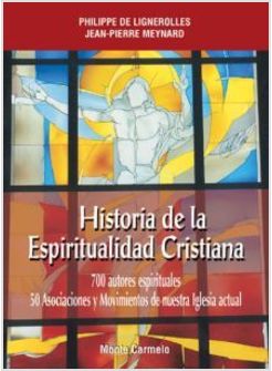 HISTORIA DE LA ESPIRITUALIDAD CRISTIANA