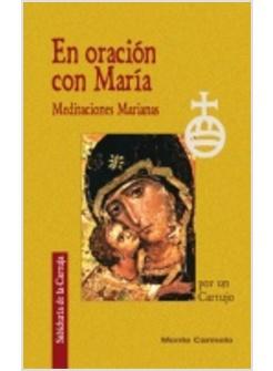 EN ORACION CON MARIA. MEDITACIONES MARIANAS