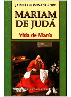 MARIAM DE JUDA VIDA DE MARIA