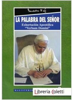 PALABRA DEL SENOR EXHORTACION APOSTOLICA "VERBUM DOMINI"