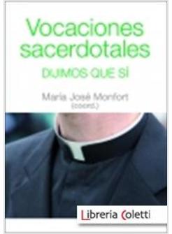 VOCACIONES SACERDOTALES DIJIMOS QUE SI