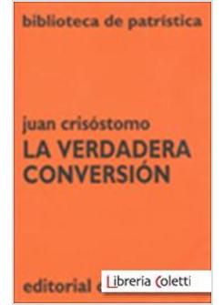 LA VERDADERA CONVERSION