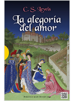 LA ALEGORIA DEL AMOR. UNO ESTUDIO SOBRE LA TRADICION MEDIEVAL