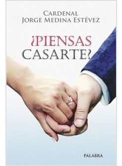 PIENSAS CASARTE?