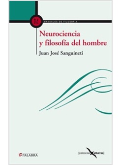 NEUROCIENCIA Y FILOSOFIA DEL HOMBRE