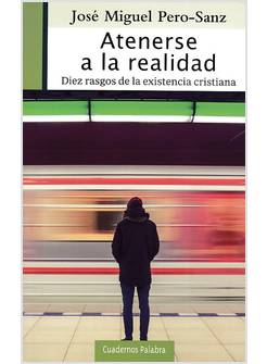 ASTENERSE A LA REALIDAD