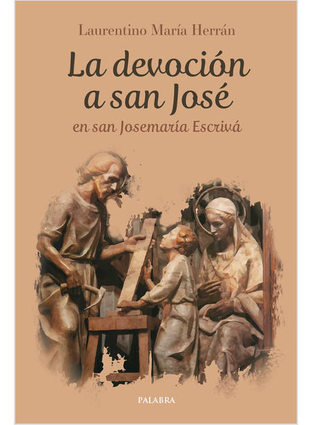 LA DEVOCION A SAN JOSE EN SAN JOSEMARIA ESCRIVA'