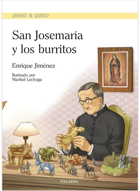 SAN JOSEMARIA Y LOS BURRITOS