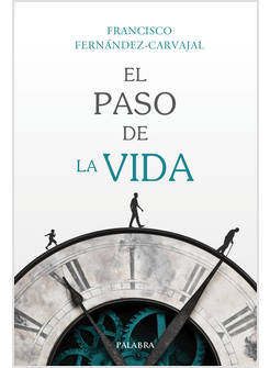 EL PASO DE LA VIDA
