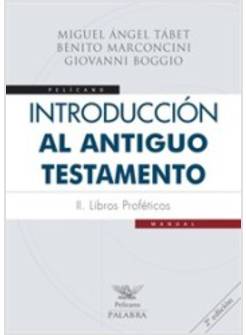 INTRODUCION AL ANTIGUO TESTAMENTO II LIBROS PROFETICOS