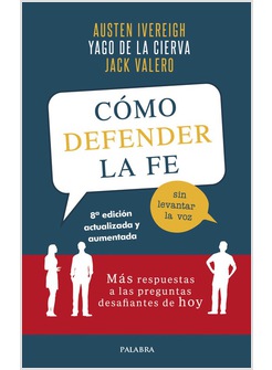 COMO DEFENDER LA FE SIN LEVANTAR LA VOZ