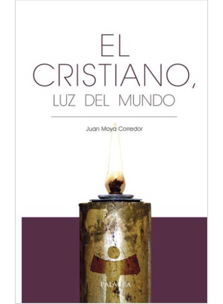 EL CRISTIANO, LUZ DEL MUNDO