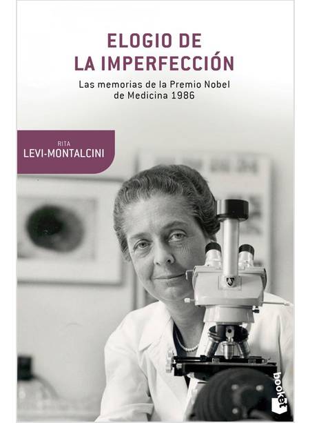 ELOGIO DE LA IMPERFECCION LAS MEMORIA DE LA PREMIO NOBEL DE MEDICINA 1986 