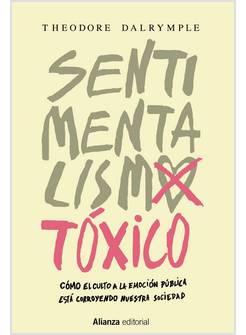 SENTIMENTALISMO TOXICO