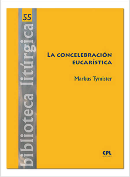 LA CONCELEBRACION EUCARISTICA