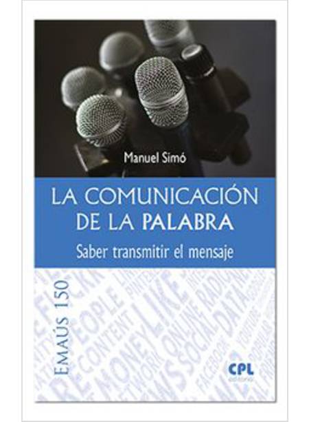 LA COMUNICACION DE LA PALABRA