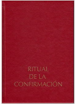 RITUAL DE LA CONFIRMACION
