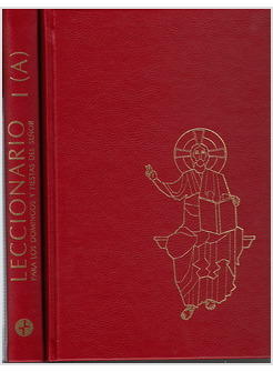 LECCIONARIO I (A) PARA LOS DOMINGOS Y FIESTAS DEL SENOR