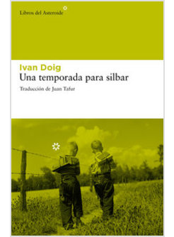 UNA TEMPORADA PARA SILBAR