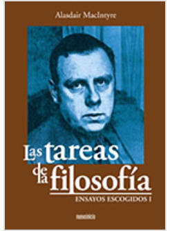 LAS TAREAS DE LA FILOSOFIA. ENSAYOS ESCOGIDOS 1