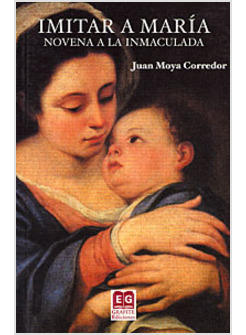 IMITAR A MARIA: NOVENA DE LA INMACULADA