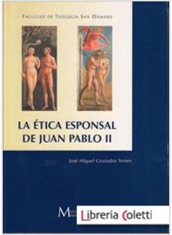 LA ETICA ESPONSAL DE JUAN PABLO II