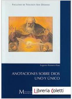 ANOTACIONES SOBRE DIOS UNO Y UNICO