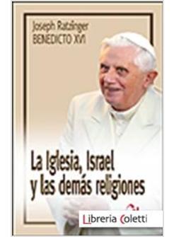 IGLESIA ISRAEL Y LAS DEMAS RELIGIONES