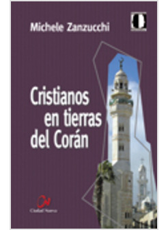 CRISTIANOS EN TIERRAS DEL CORAN