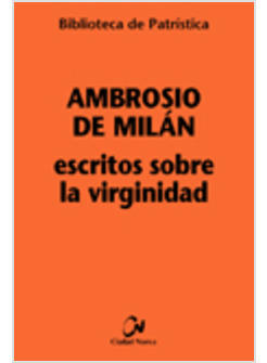 ESCRITOS SOBRE LA VIRGINIDAD
