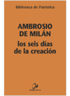 LOS SEIS DIAS DE LA CREACION