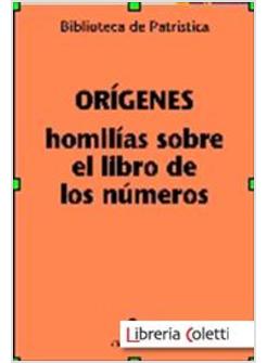 HOMILIAS SOBRE EL LIBRO DE LOS NUMEROS