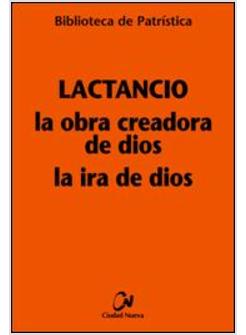 LA OBRA CREADORA DE DIOS. LA IRA DE DIOS