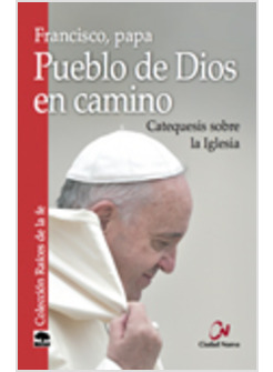 PUEBLO DE DIOS EN CAMINO