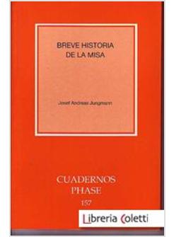 BREVE HISTORIA DE LA MISA